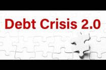 Debt Crisis 2.0: How the Pieces are Falling into Place