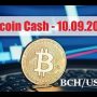 Bitcoin Cash — 10.09.2017.
